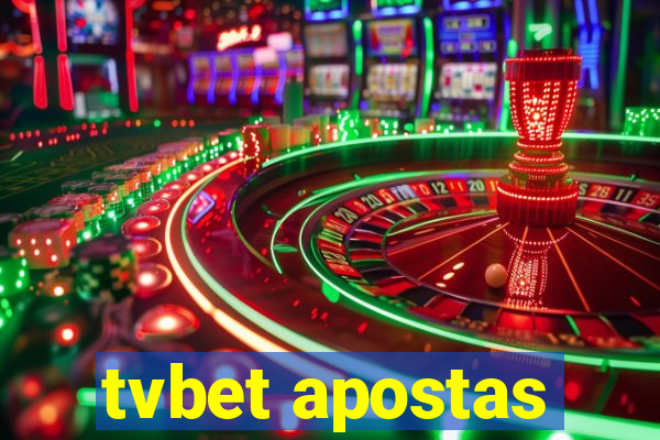 tvbet apostas